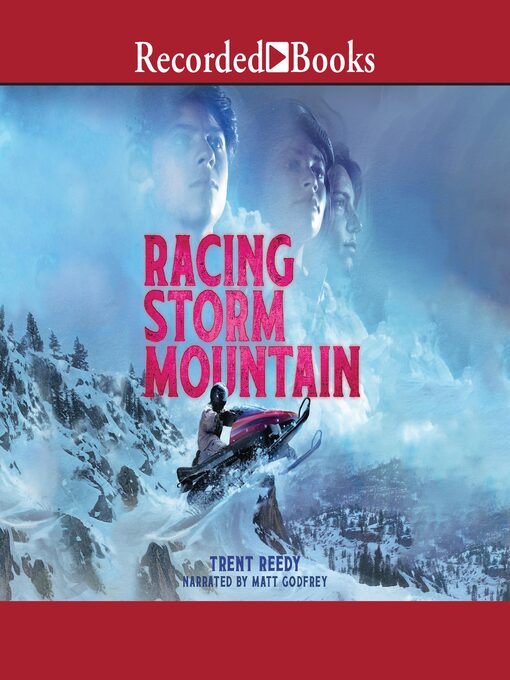 Title details for Racing Storm Mountain by Trent Reedy - Available